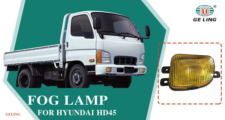 Fog Lamp For Hyundai HD45 Lampada fendinebbia per Hyundai HD45