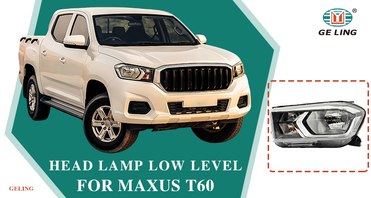 Low Level Headlight For Maxus T60 Farol de baixo nível para Maxus T60