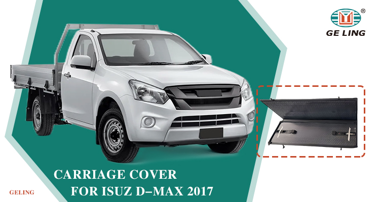Isuzu Dmax 2017 Carriage Cover Copertura per carrozza Isuzu Dmax 2017