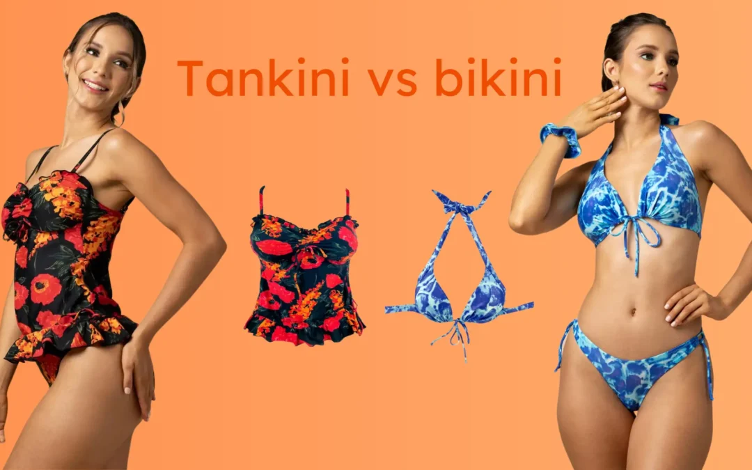 Bikini vs Tankini: Treoir Chuimsitheach do Bhranda&iacute; & Ceannaitheoir&iacute; Feisteas Sn&aacute;mha