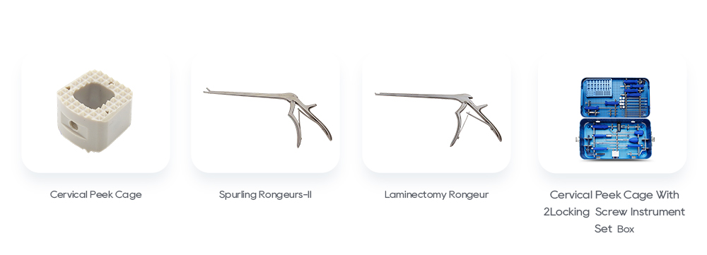 Relaterede produkter til cervikal rygs&oslash;jle, herunder cervikal PEEK-bur, Spurling rongeurs og laminectomy rongeur